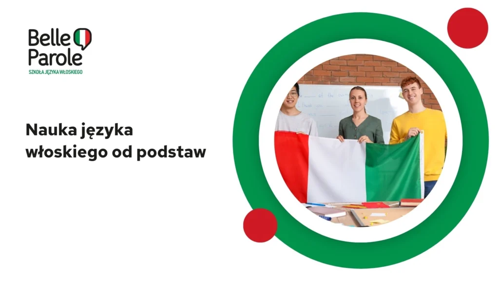 Nauka języka włoskiego od podstaw