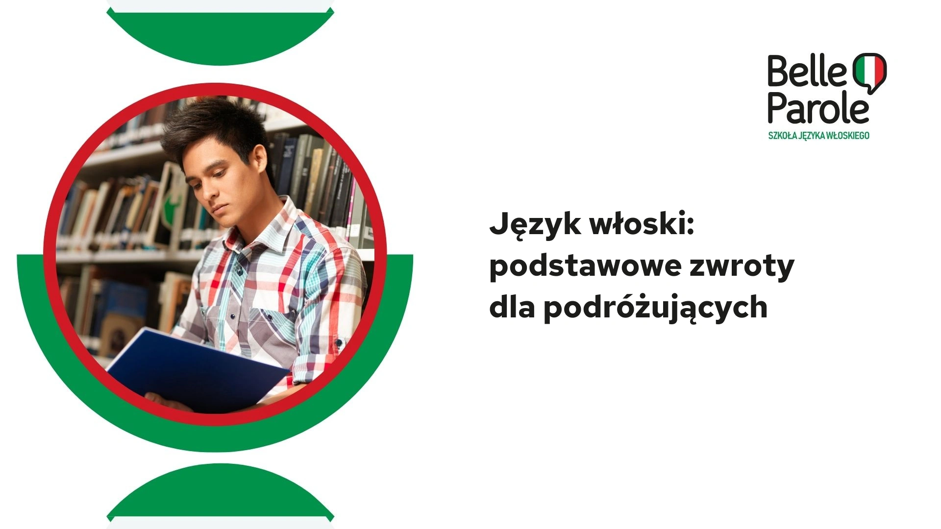 Język włoski: podstawowe zwroty dla podróżujących