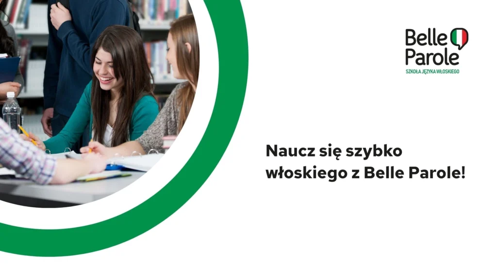 Naucz się szybko języka włoskiego z Belle Parole