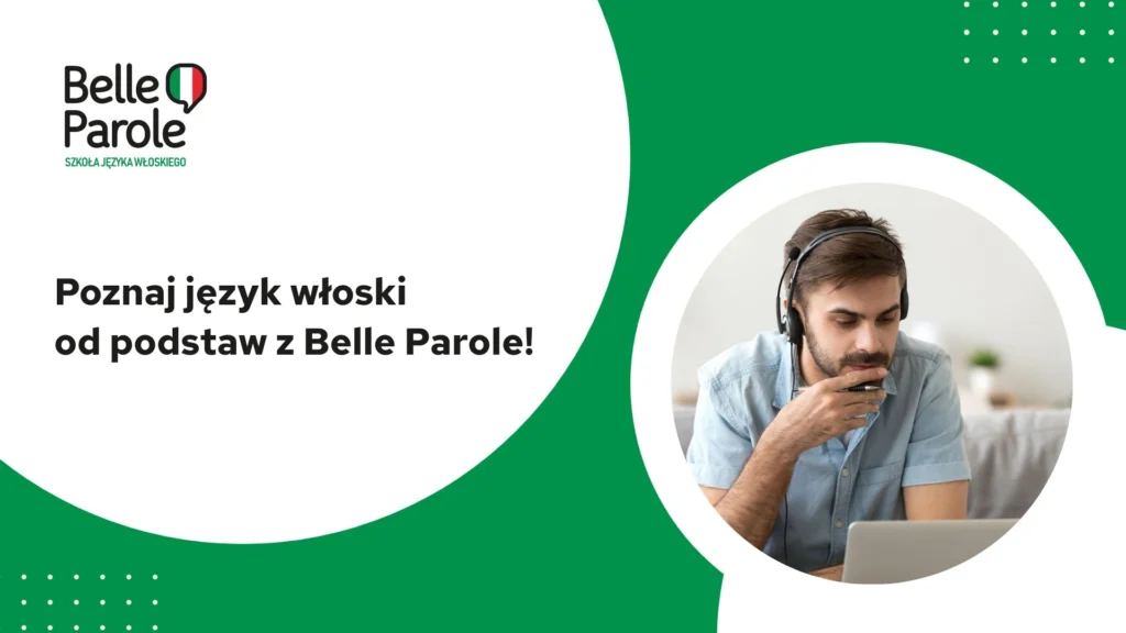 Poznaj język włoski od podstaw z Belle Parole!