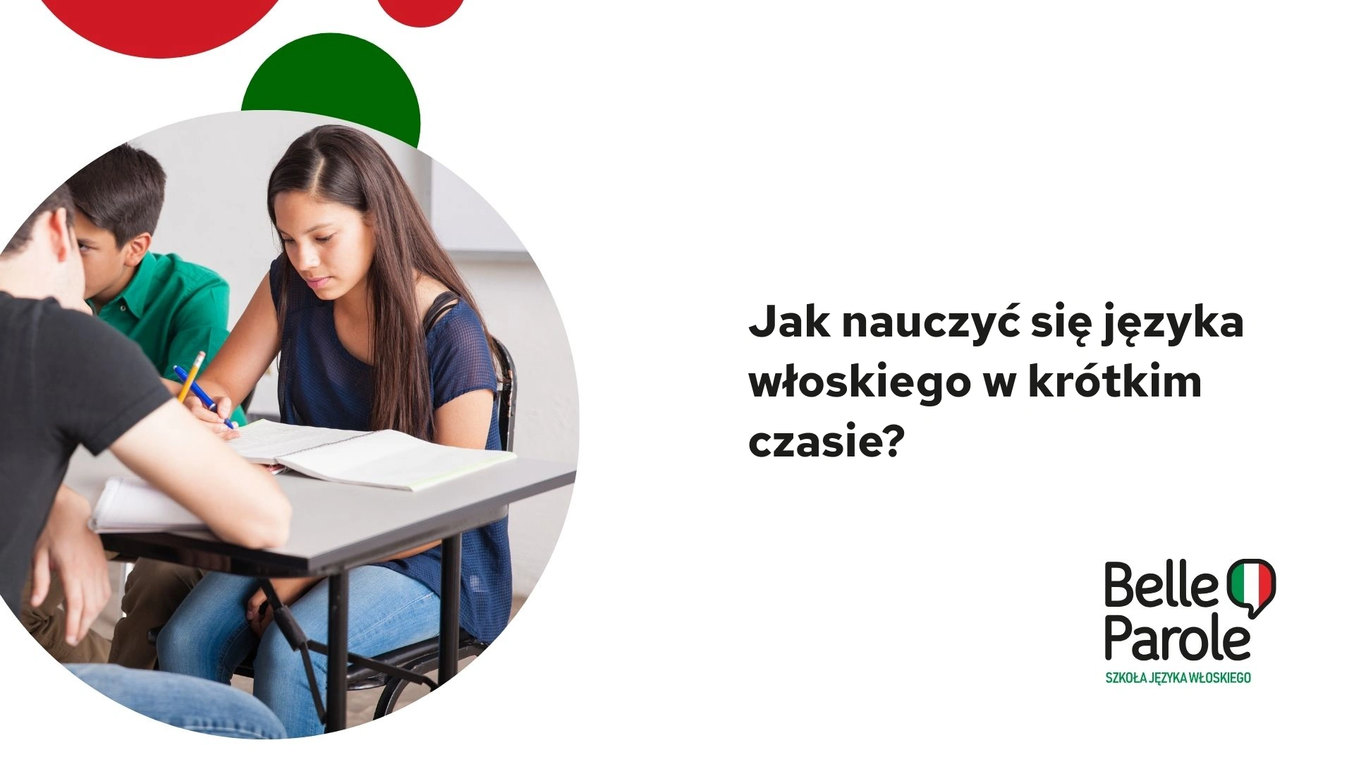 Jak nauczyć się języka włoskiego w krótkim czasie?