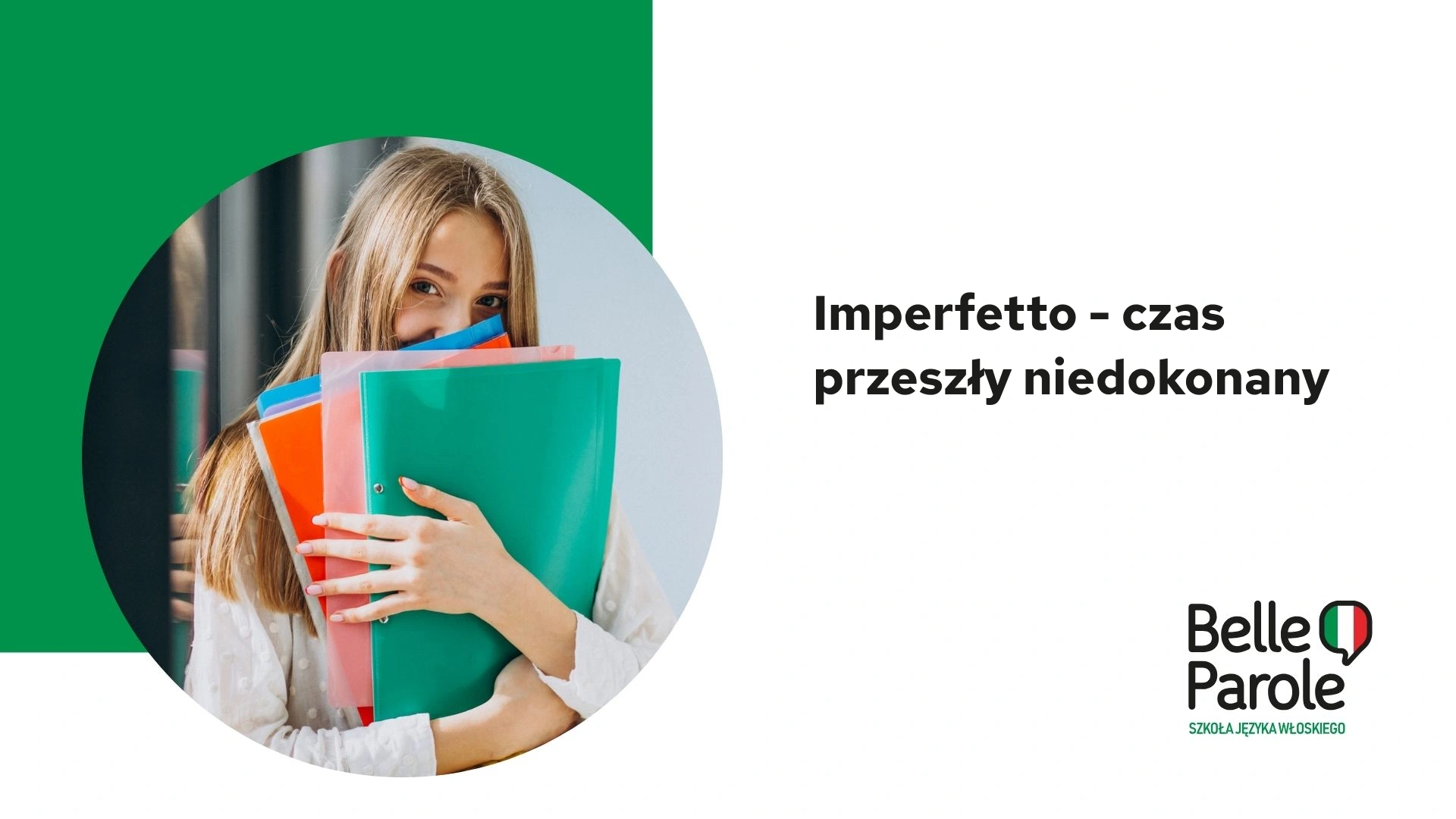 Imperfetto - czas przeszły niedokonany