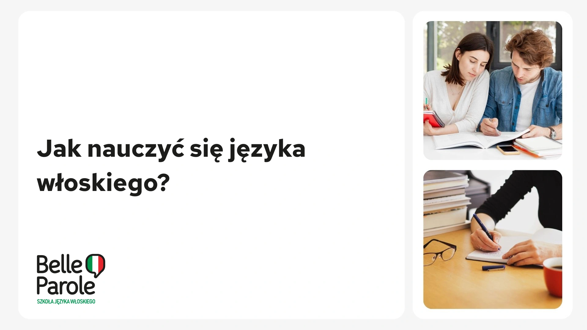 Jak nauczyć się jezyka włoskiego?