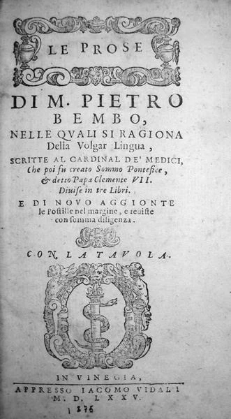 Prose della volgar lingua di Pietro Bembo 