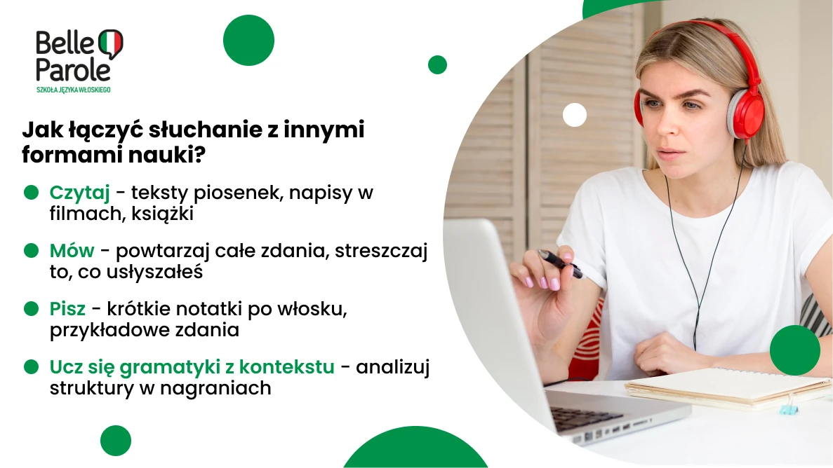 Jak łączyć słuchanie z innymi formami nauki?