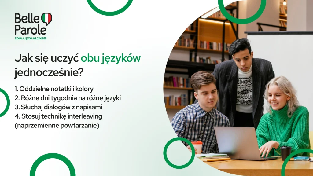 Jak się uczyć obu języków jednocześnie?