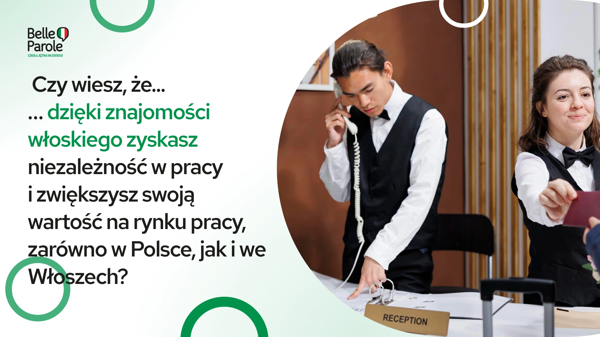 Czy wiesz, że dzięki znajomości włoskiego zyskasz niezależność