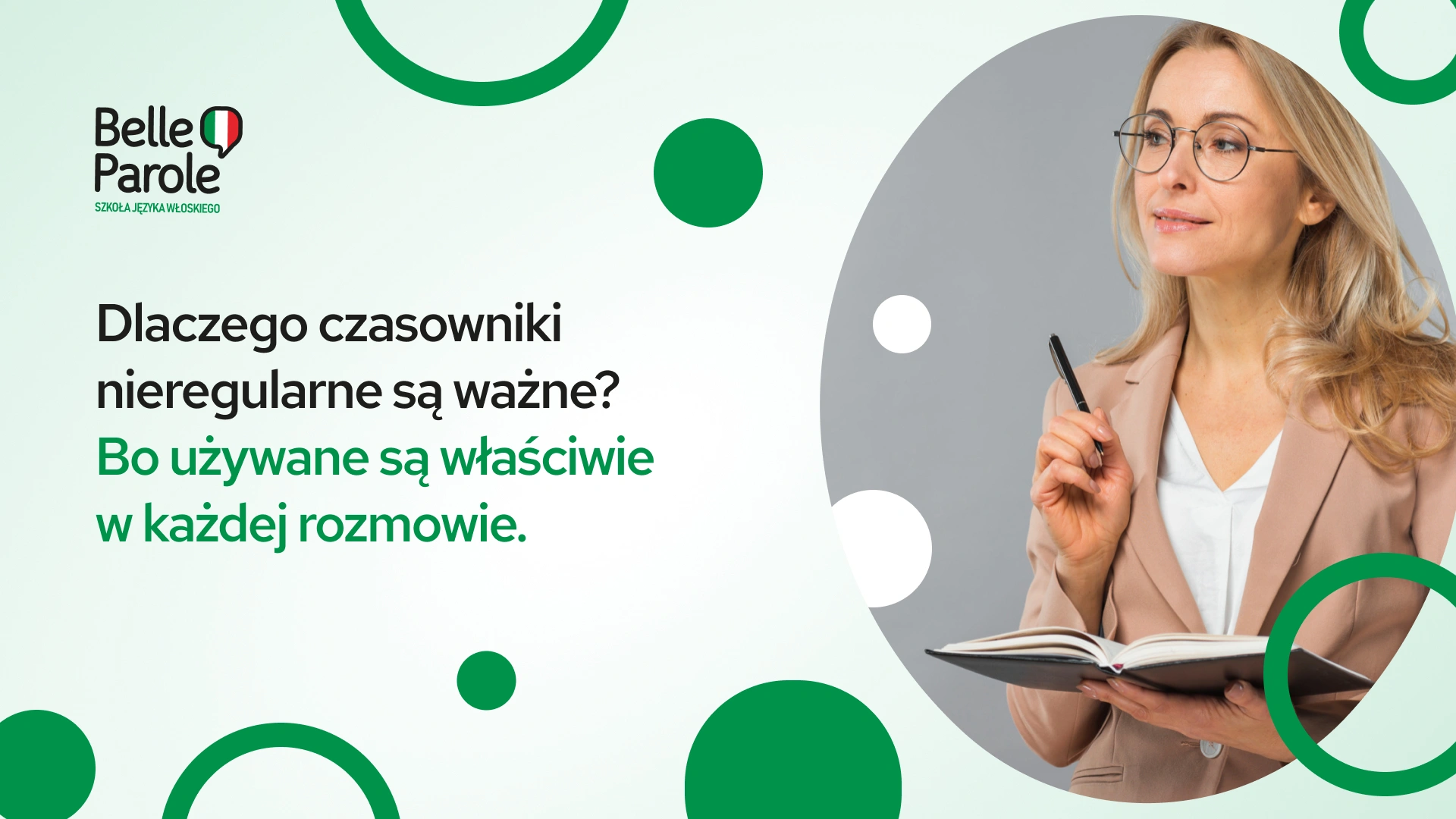 Dlaczego czasowniki nieregularne są ważne