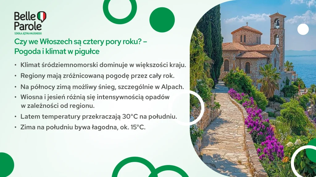 Czy we Włoszech są cztery pory roku? – Pogoda i klimat w pigułce - kiedy najlepiej jechać do Włoch