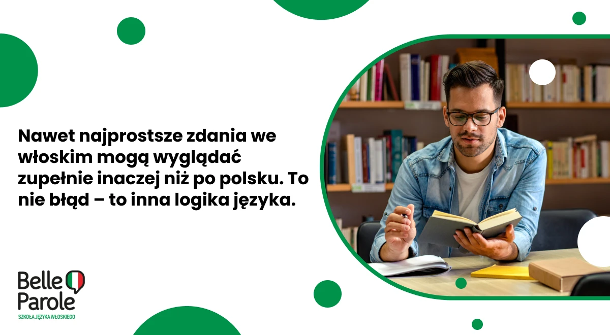 Różnice między włoskim, a polskim. Typowe błędy polaków uczących się włoskiego