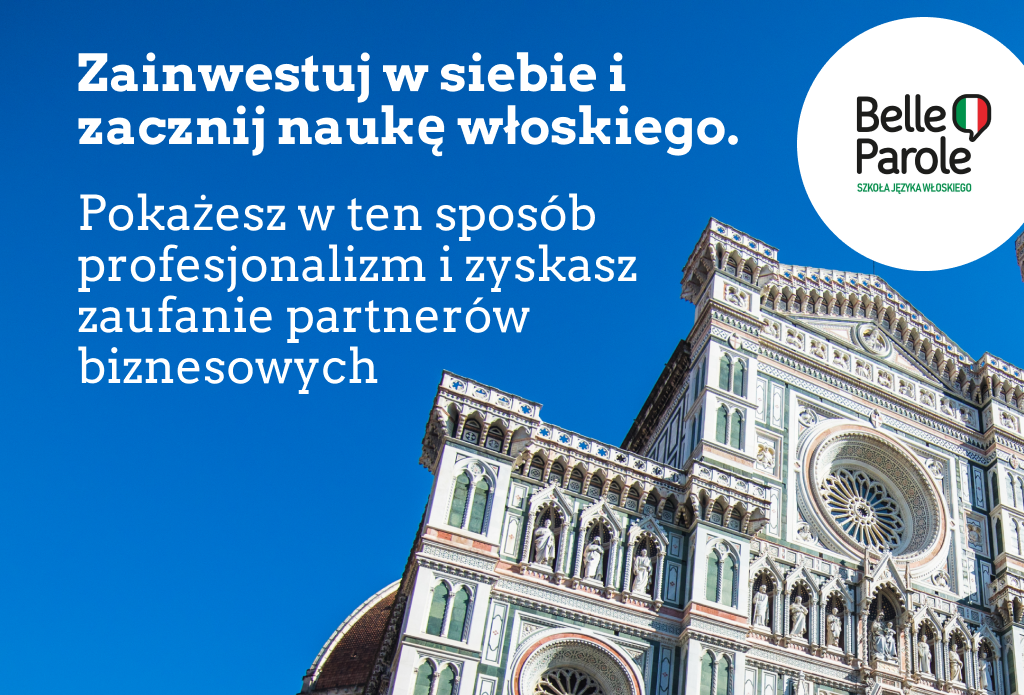 Zainwestuj w siebie i zacznij naukę włoskiego. 