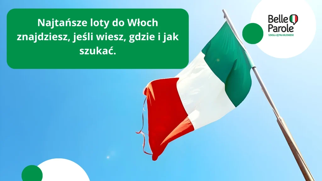 Jak szukać tanich lotów do Włoch