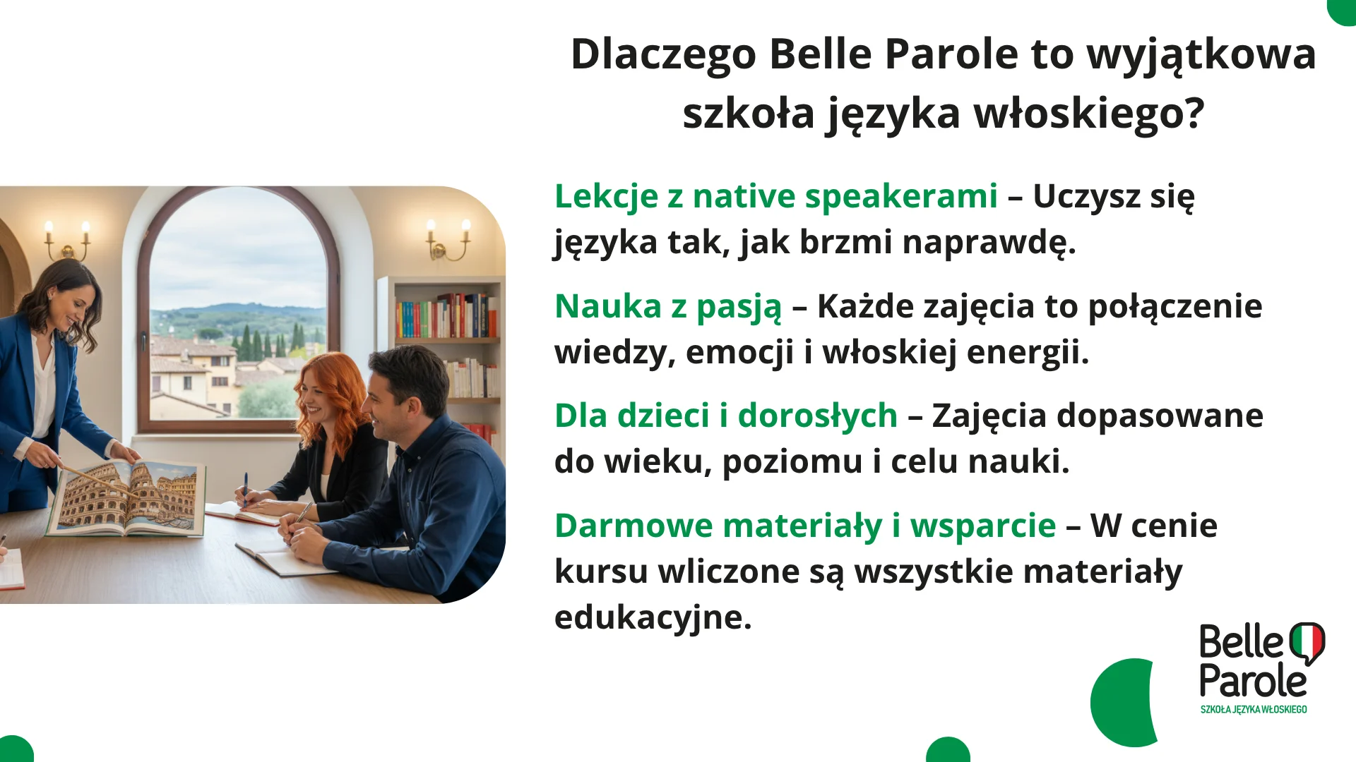 Dlaczego Belle Parole to wyjątkowa szkoła języka włoskiego?