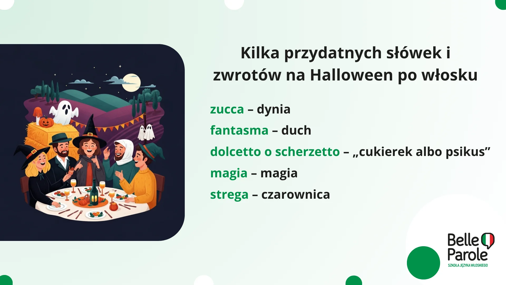 Kilka przydatnych zwrotów na Halloween po włosku