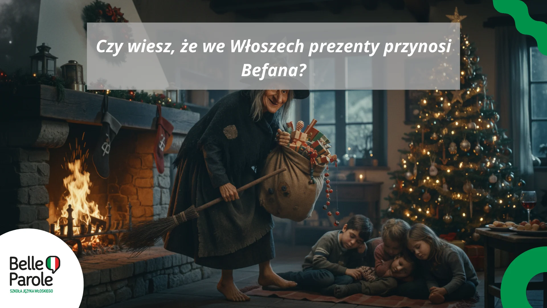 Kto przynosi prezenty we Włoszech? 
