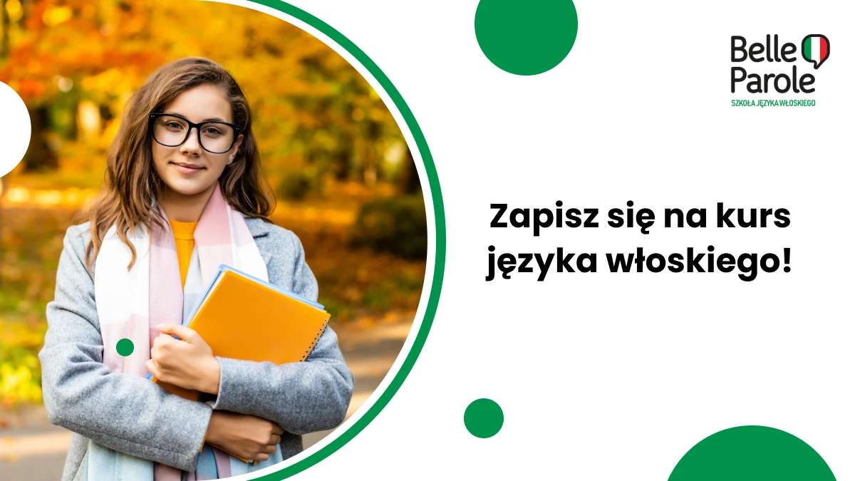 Zapisz się na kurs języka włoskiego!