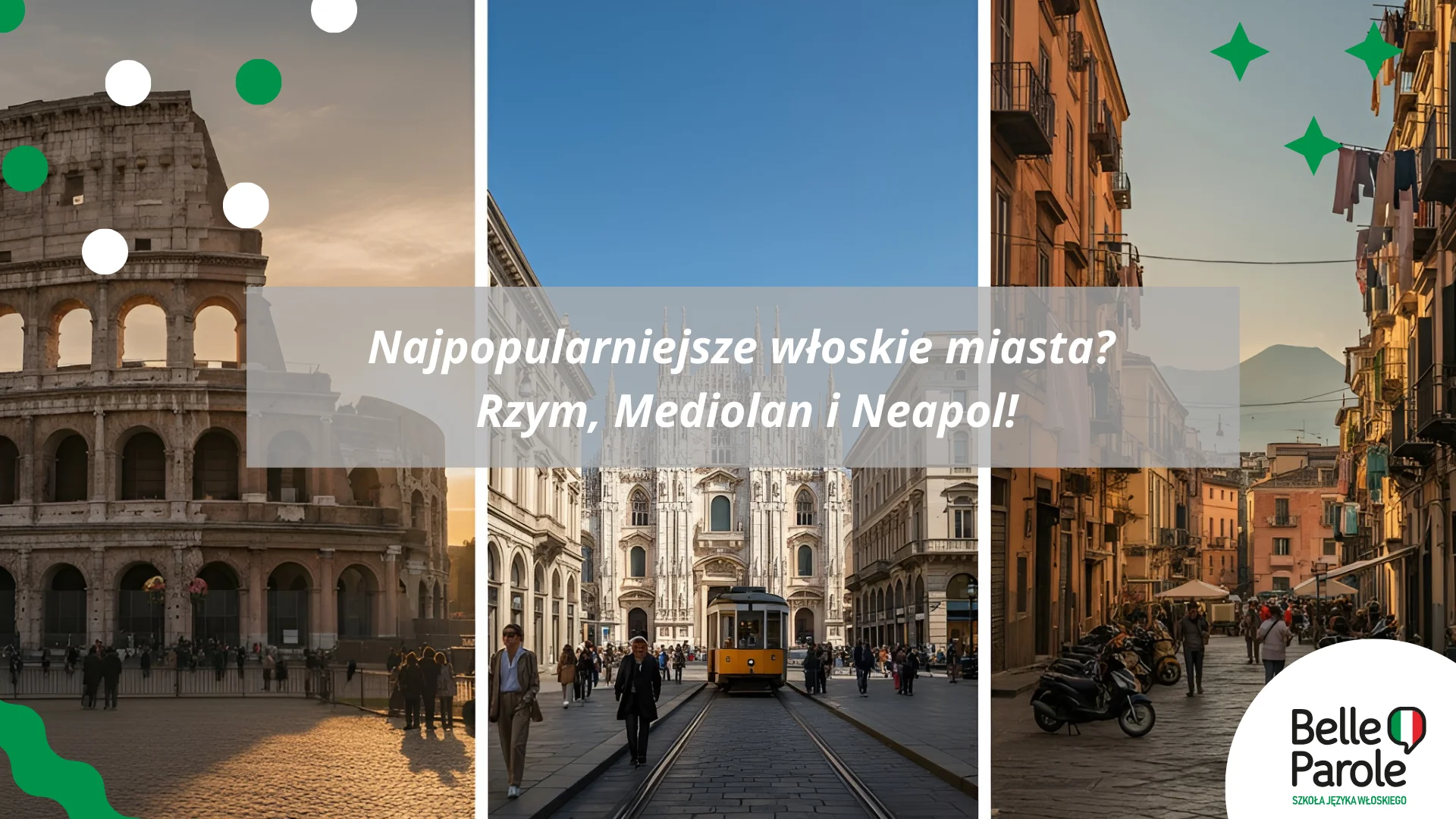 Najpopularniejsze włoskie miasta