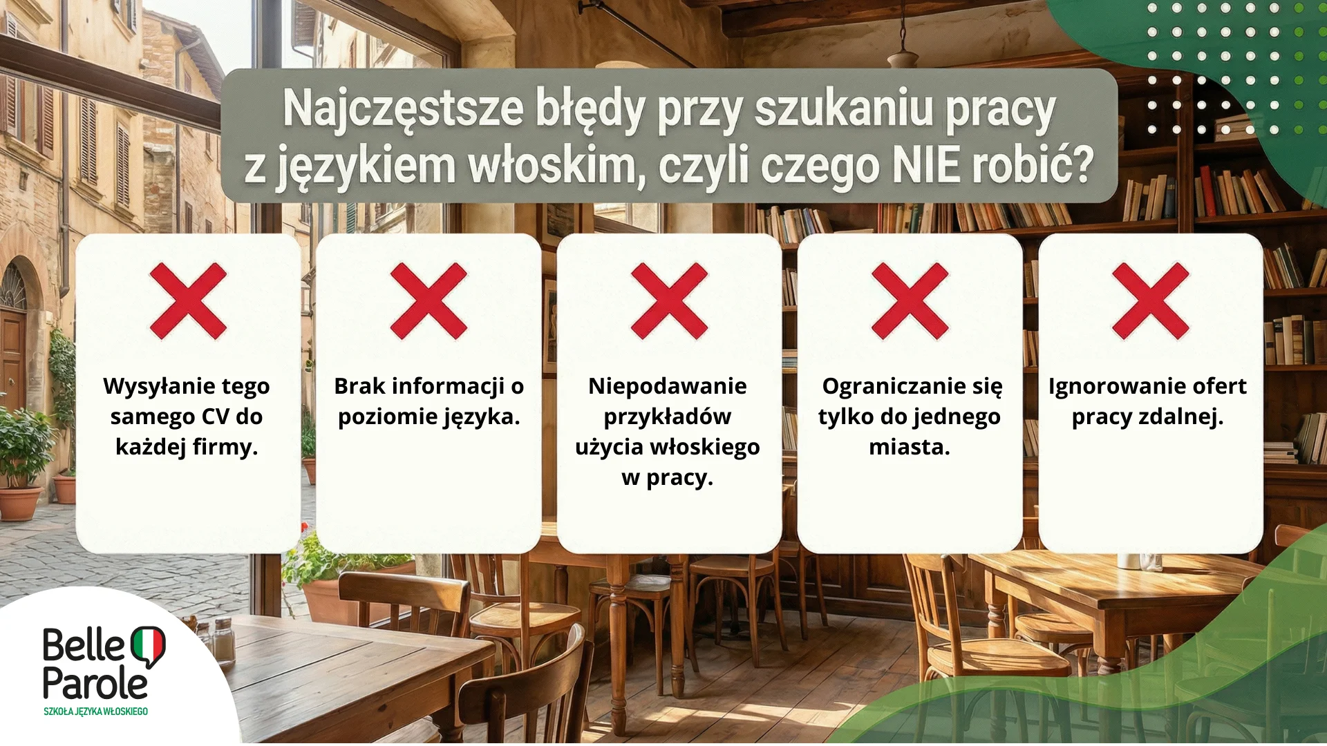 Najczęstsze błędy przy szukaniu pracy z językiem włoskim, czyli czego NIE robić?