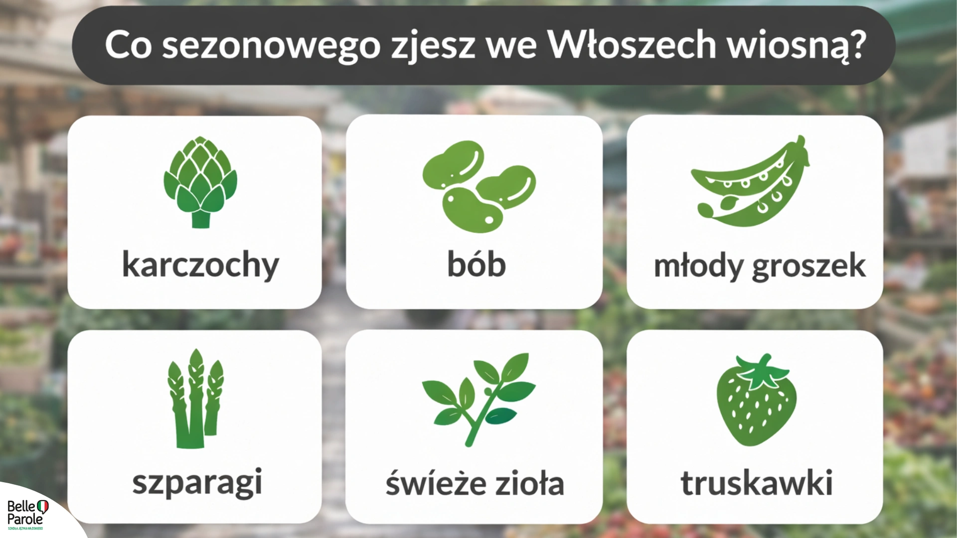 Co sezonowego zjesz we Włoszech wiosną?