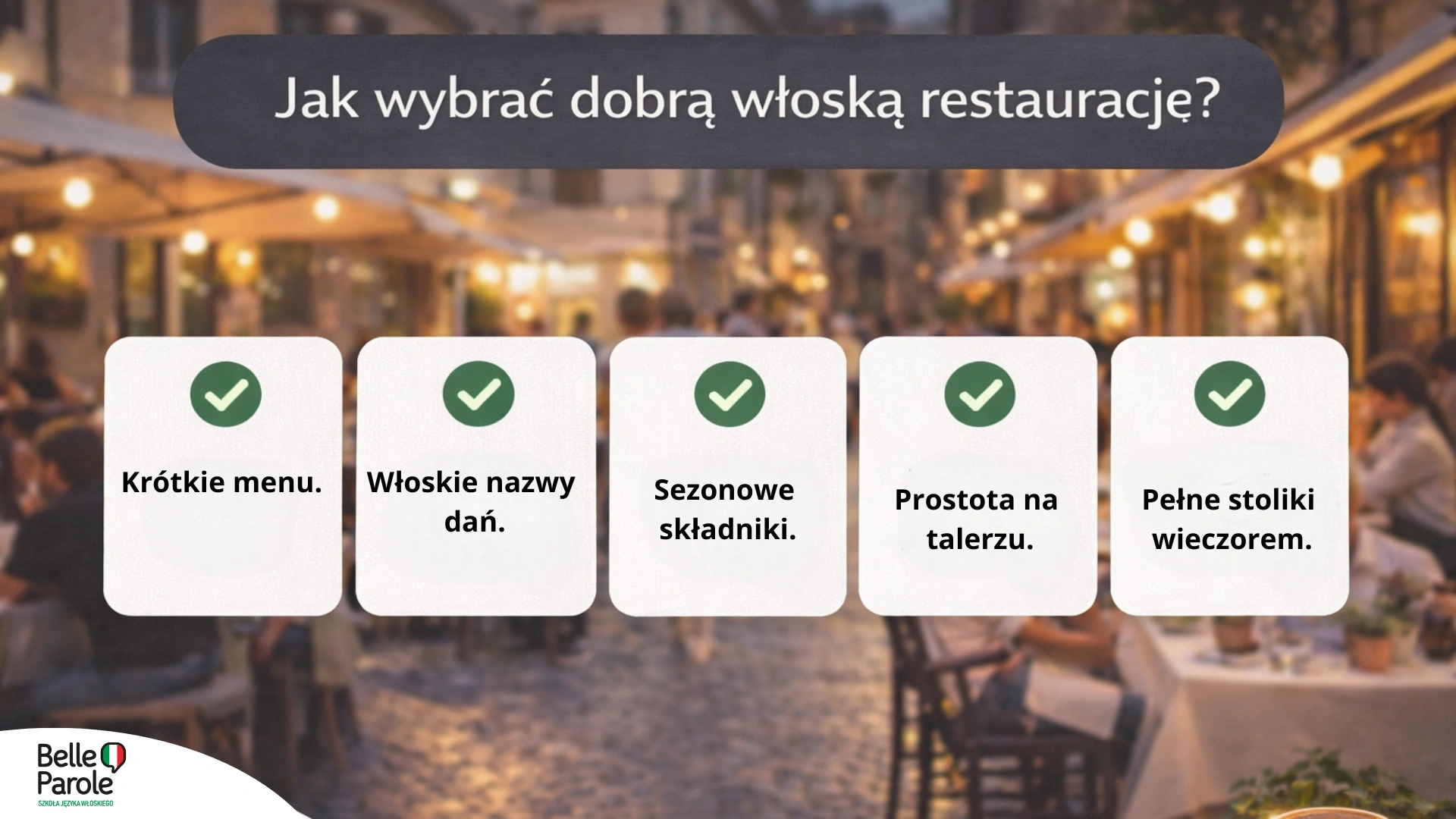 Jak wybrać dobrą włoską restaurację?