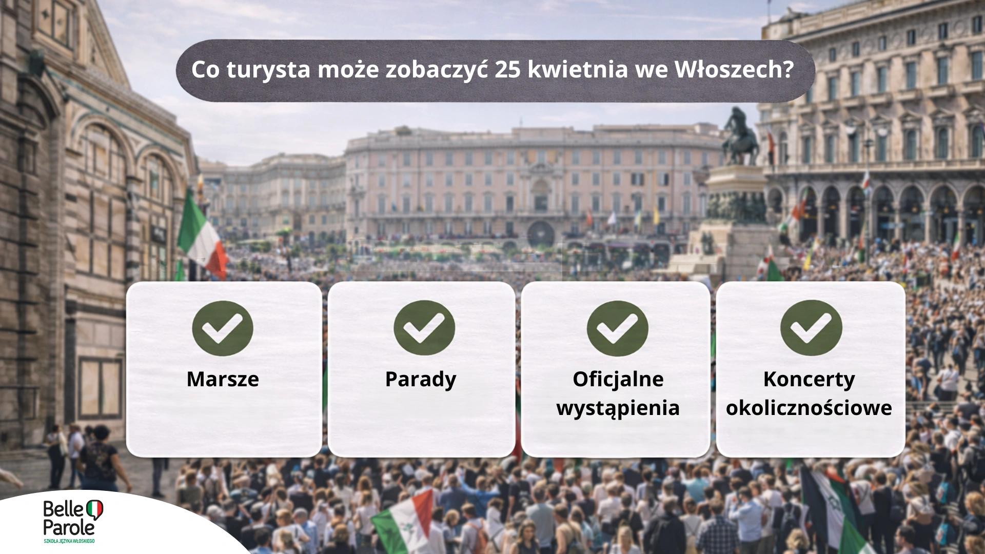 Co turysta może zobaczyć 25 kwietnia we Włoszech?