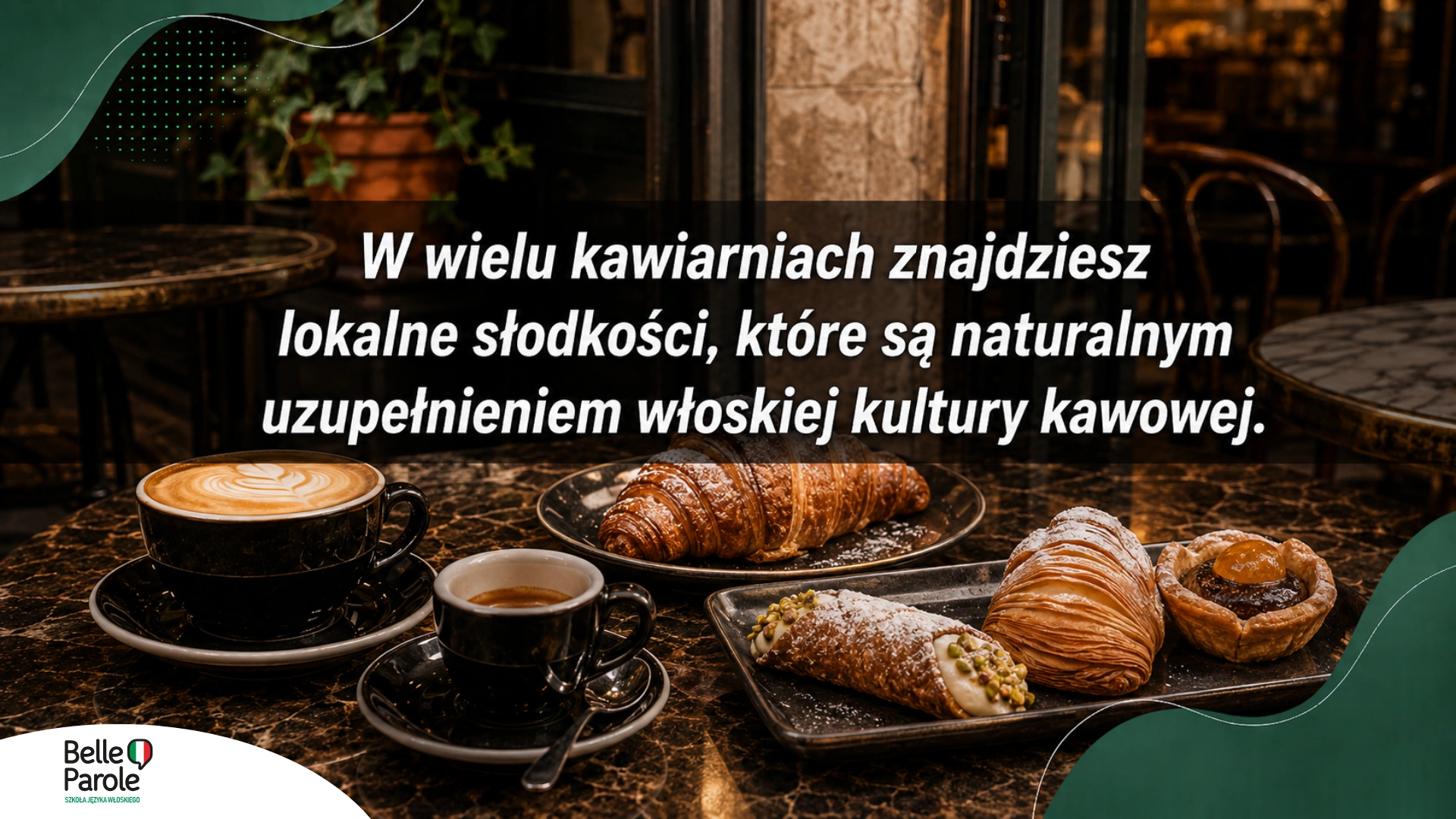  Słodkości w kawiarniach 