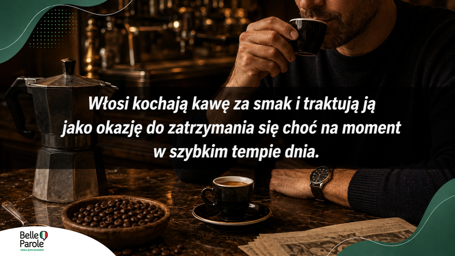 Dlaczego Włosi kochają kawę? 
