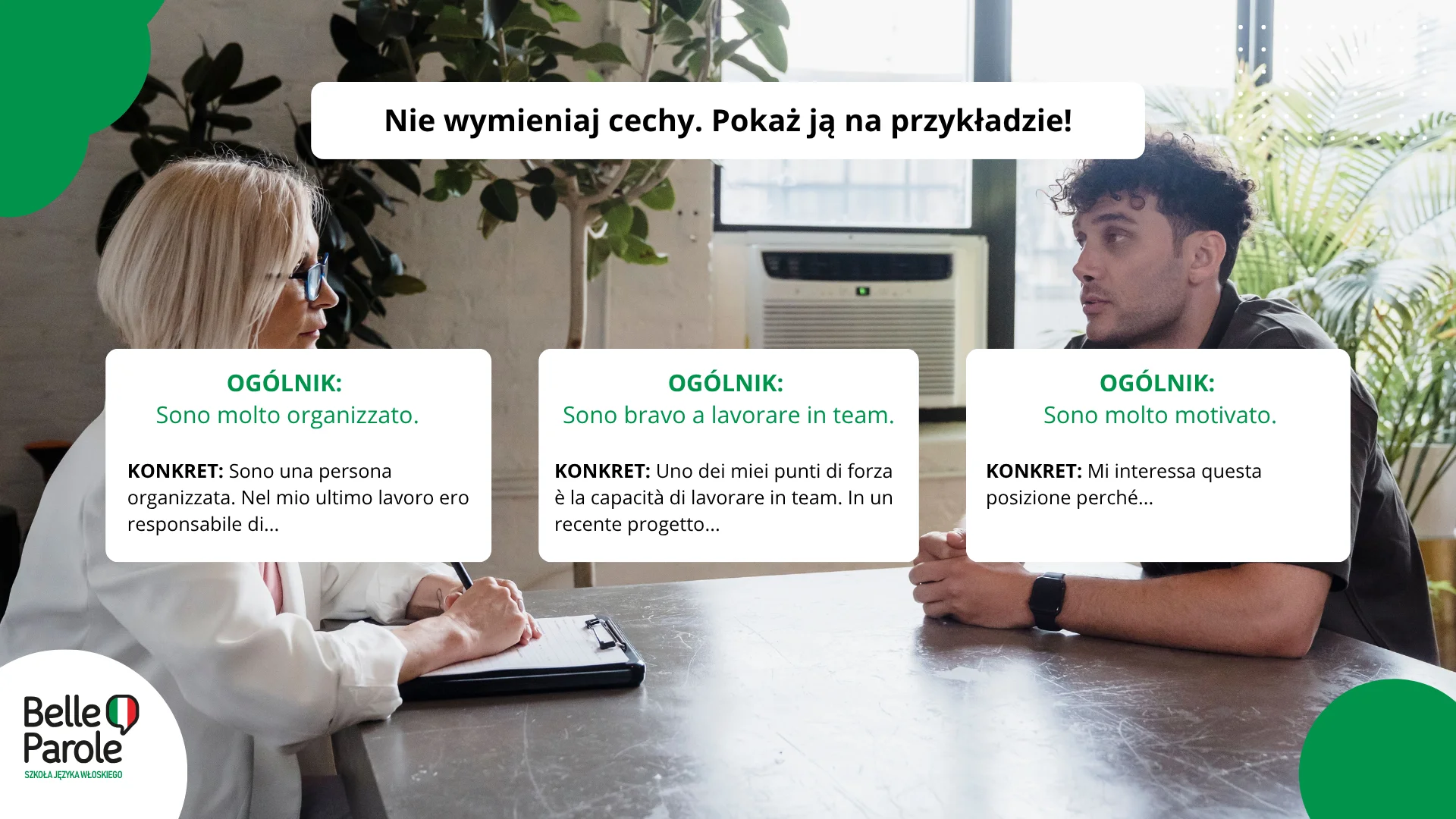 Nie wymieniaj cechy. Pokaż ją na przykładzie!