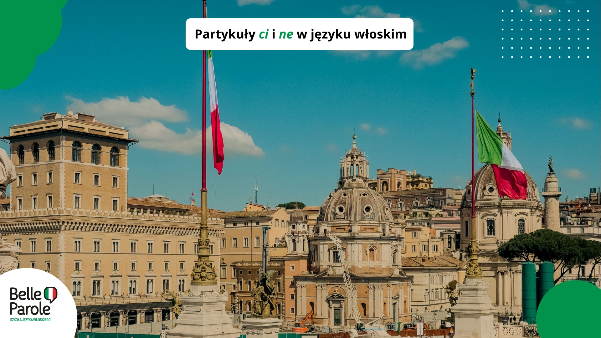 Partykuły ci i ne w języku włoskim